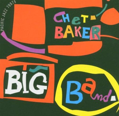 Baker, Chet - Big Band