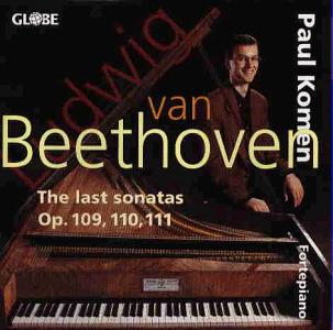 Beethoven / Komen, Paul - Die Letzten Klaviersonaten