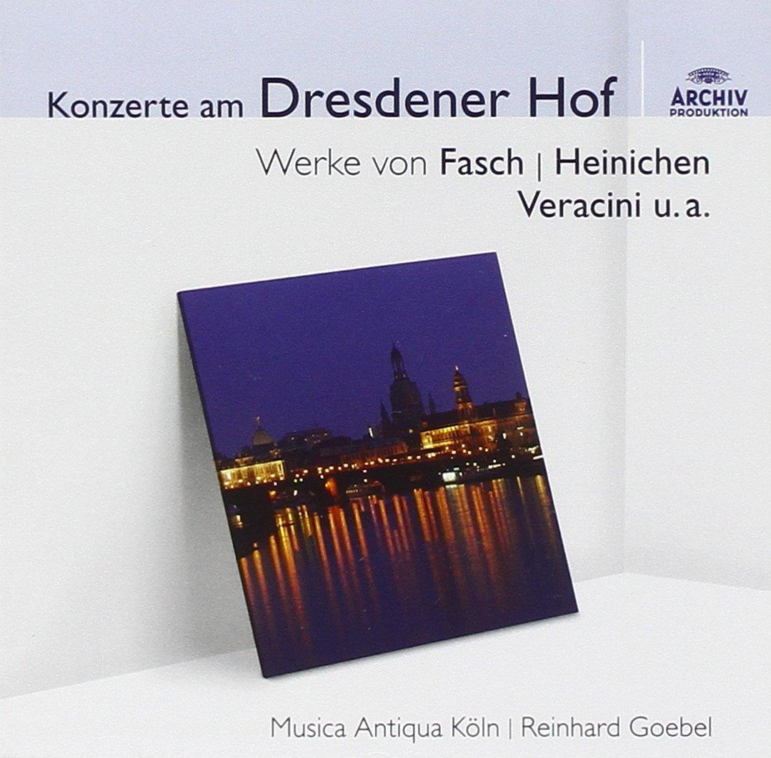 Fasch / Heinichen / Veracini u.a. - Konzerte am Dresdener Hof
