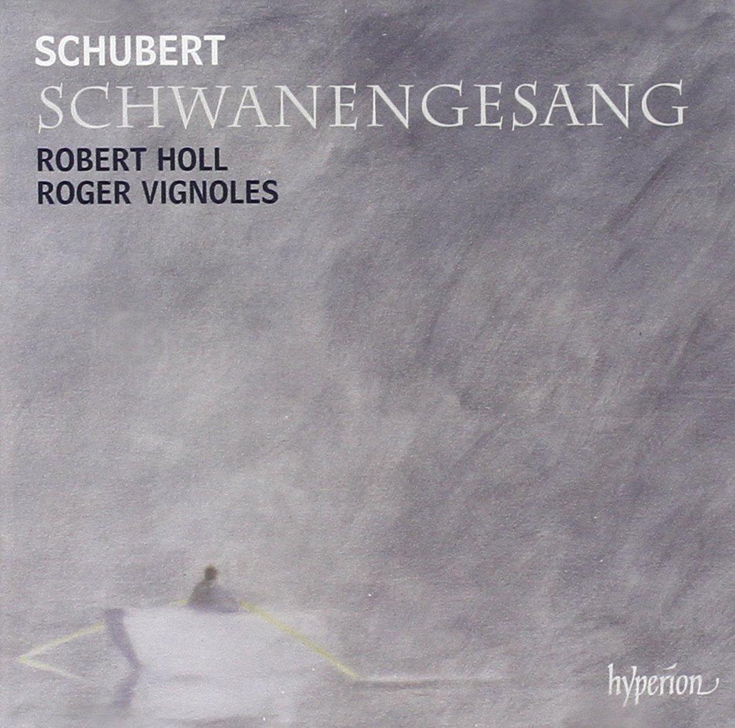Schubert / Holl, Robert - Schwanengesang
