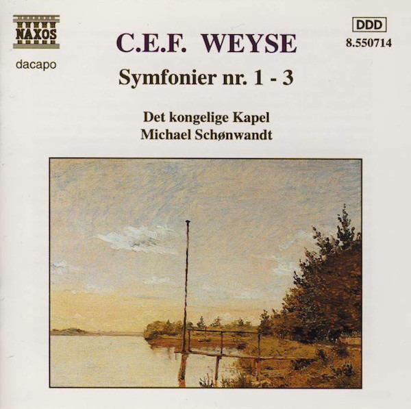 Weyse, C.E.F. / Schonwandt - Symfonier Nr. 1-3