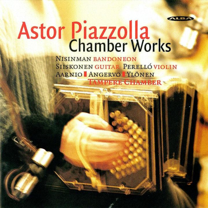 Piazzolla, Astor - Chamber Works