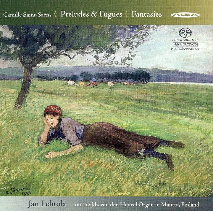 Saint-Saens,Camille / Lehtola - Preludes & Fugues / Fantasies
