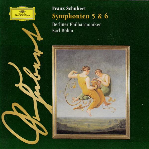 Schubert, Franz - Symphonien 5 & 6