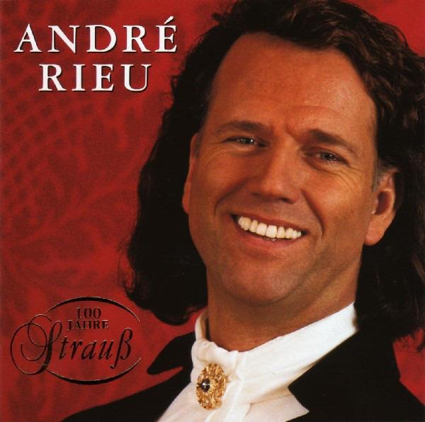 Rieu, André - 100 Jahre Strauß
