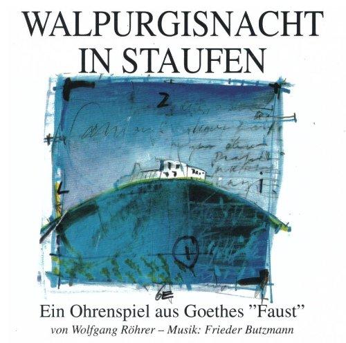 Röhrer/Butzmann - Walpurgisnacht in Staufen