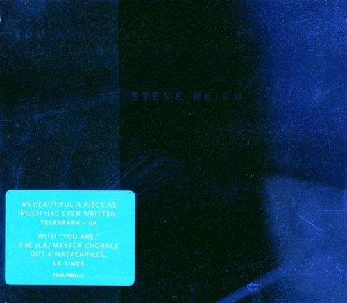Reich, Steve - You Are (variations)