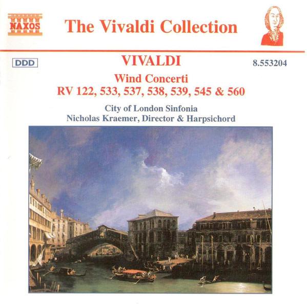 Vivaldi, Antonio - Wind Concerti RV 122, 533, 537, 538, 539, 545 & 560