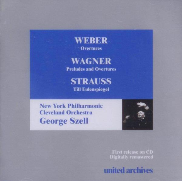 Weber / Wagner / Strauss – Szell / Cleveland Orchestra - Overtures / Preludes And Overtures / Till Eulenspiegel Vol. 8