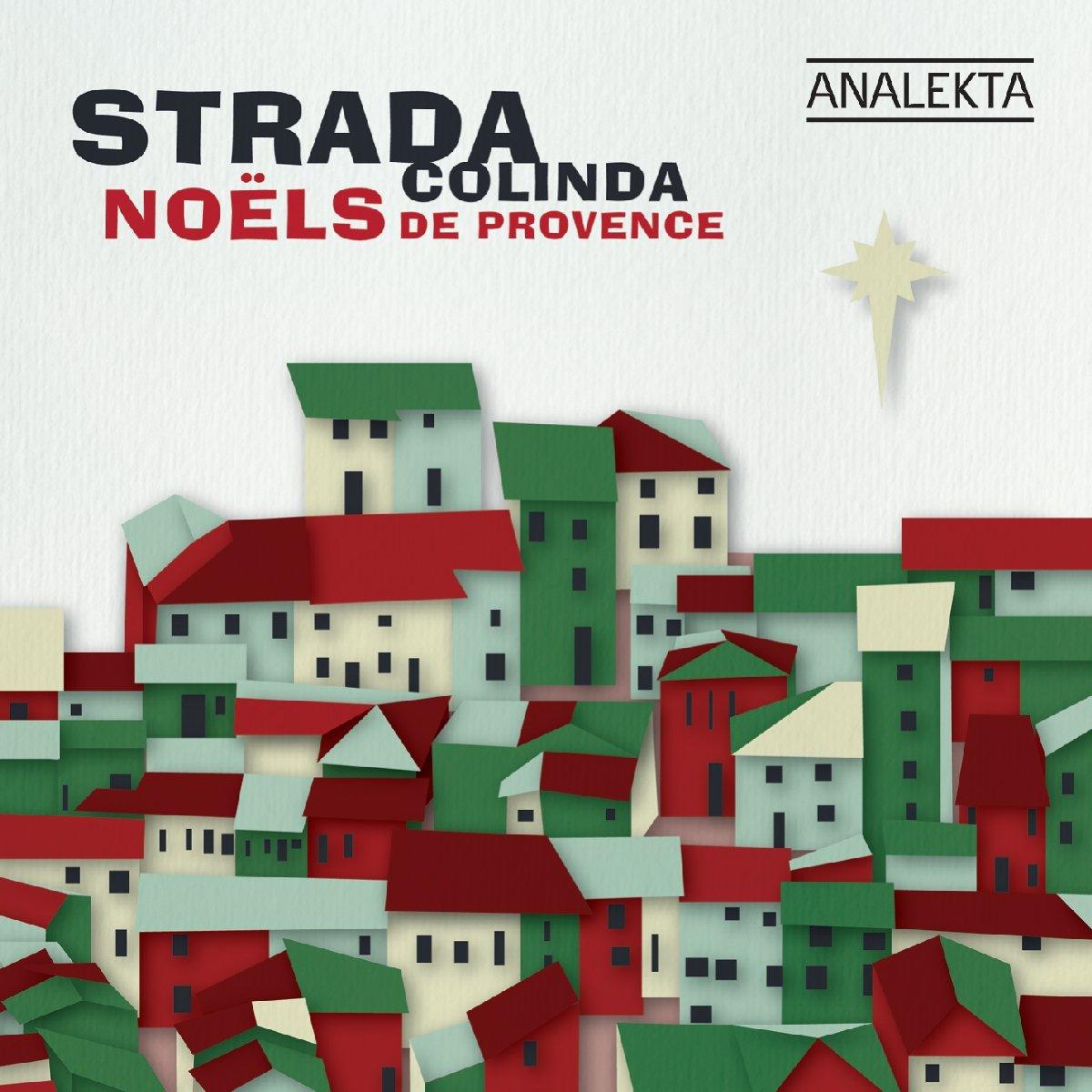 Strada - Colinda: Noels de Provence
