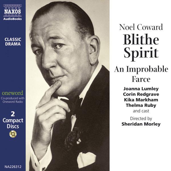 Coward, Noël Starring Lumley, Joanna - Blithe Spirit (An Improbable Farce)