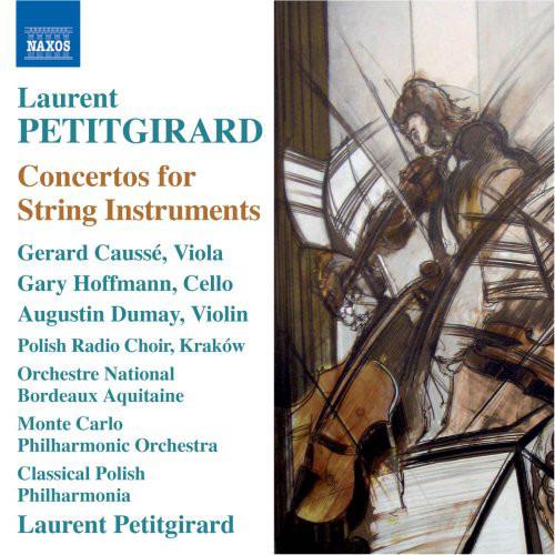 Petitgirard, Laurent / Caussé - Concertos for String Instruments