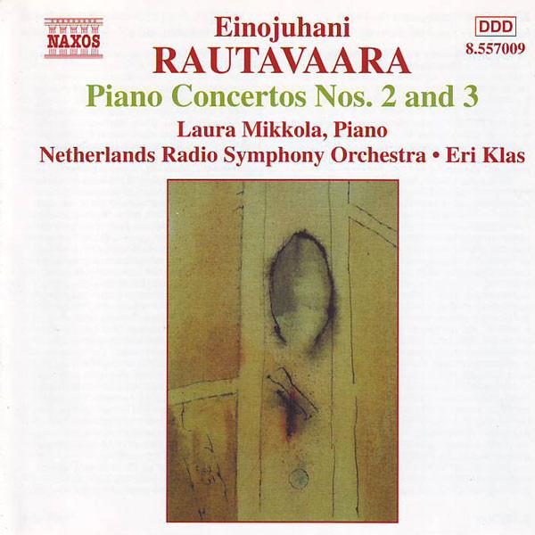 Rautavaara - Piano Concertos Nos. 2 And 3 MIKKOLA KLAS