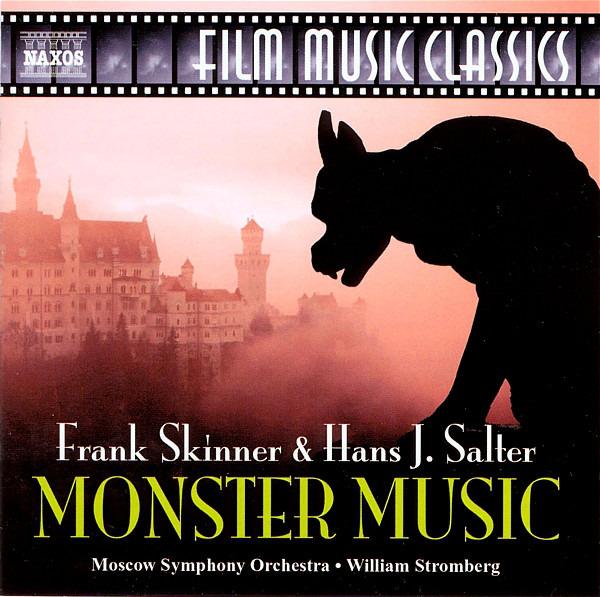 Frank Skinner & Hans J. Salter - Monster Music WILLIAM STROMBERG