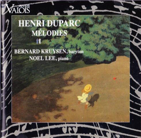 Duparc / Bernard Kruysen - Mélodies NOEL LEE