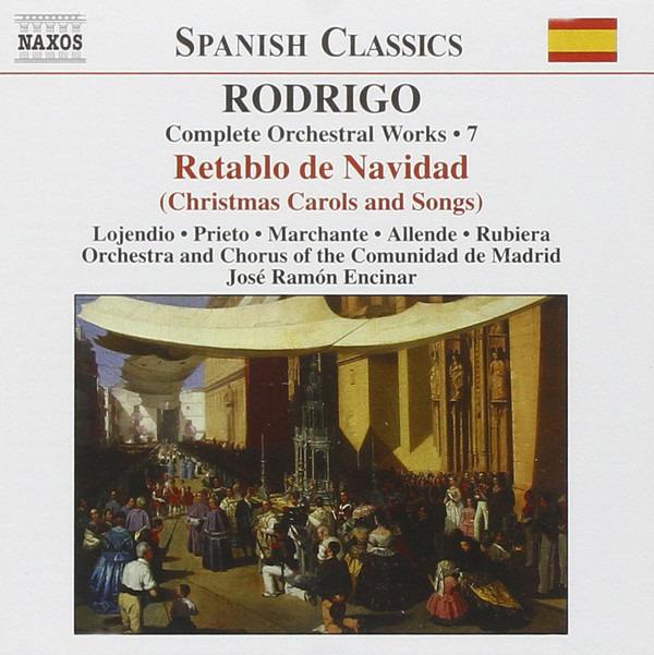 Rodrigo - Complete Orchestral Works, Vol. 7 LOJENDIO PRIETO
