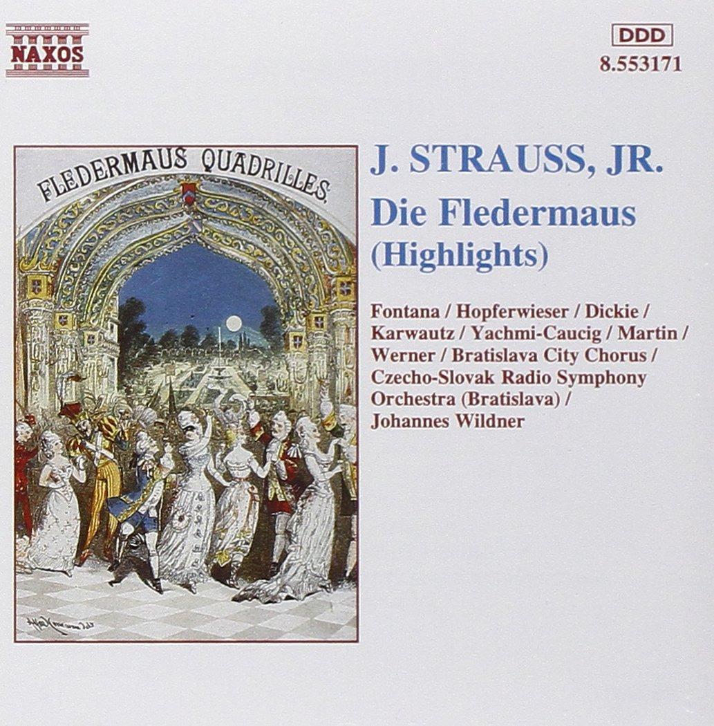 J. Strauss JR.: / Fontana - Die Fledermaus (Highlights)