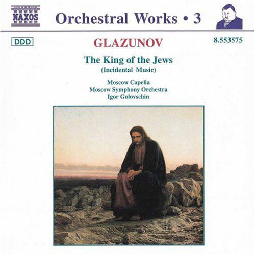 Glazunov / Igor Golovschin - The King Of The Jews