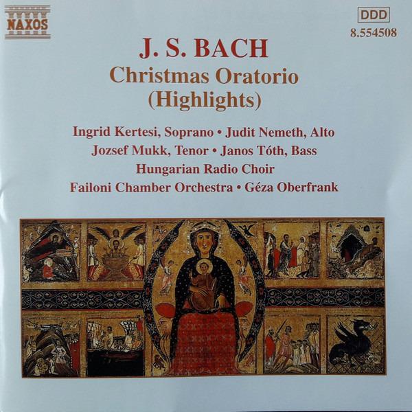 Bach / Ingrid Kertesi - Christmas Oratorio (Highlights)