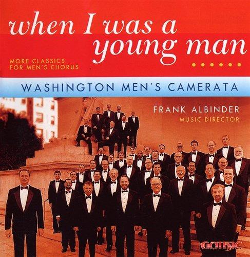 Washington Men'S Camerata - When I Was a Young Man
