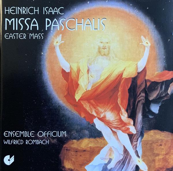 Isaac, Heinrich / Rombach - Missa Paschalis