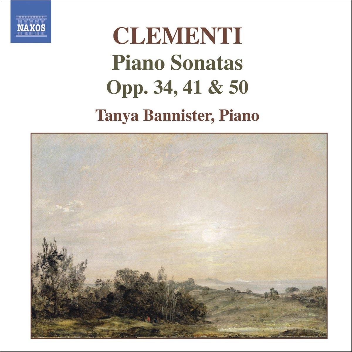 Clementi / Bannister, Tanya - Piano Sonatas Opp. 34, 41 & 50