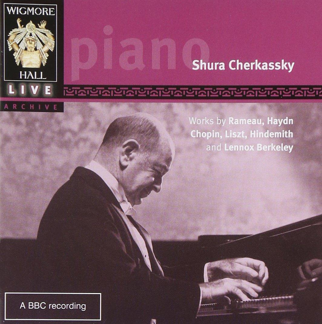 Cherkassky, Shura - Works By Rameau, Haydn, Chopin, Chopin, Liszt, Hindemith and Lennox Berkeley