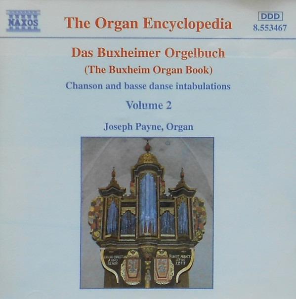 Payne, Joseph - Das Buxheimer Orgelbuch (The Buxheim Organ Book) - Volume 2