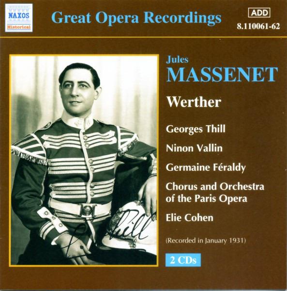 Massenet, Jules / Thill - Great Opera Recordings - Werther