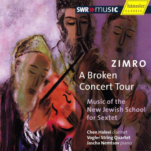 Zimro - A Broken Concert Tour / Chen Halevi, Vogler Quartett, Jascha Nemtsov