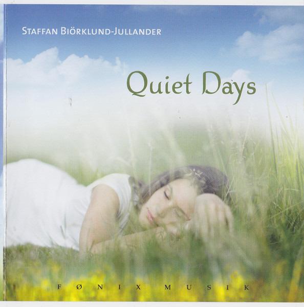 Björklund-Jullander, Staffan - Quiet Days
