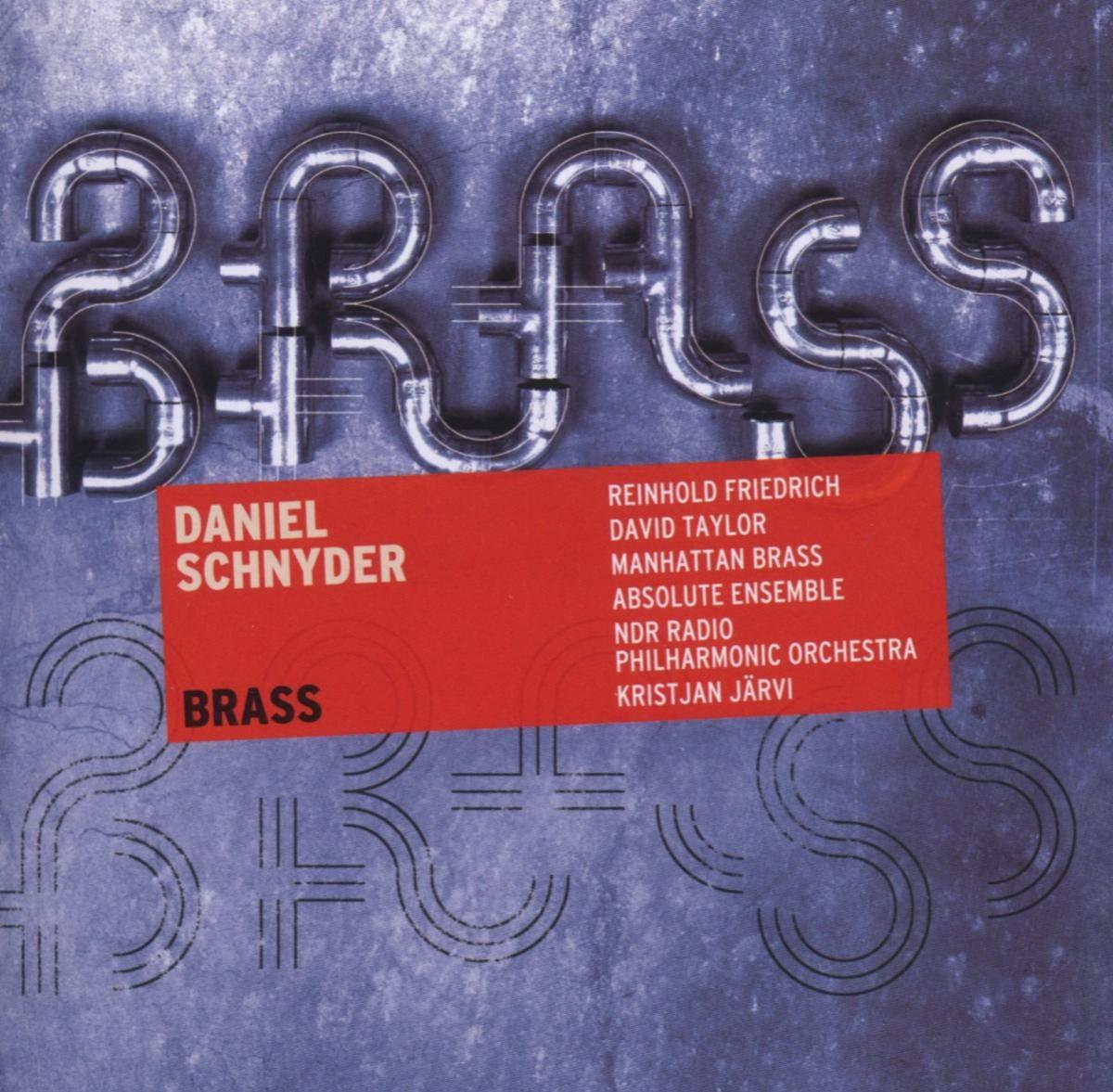 Schnyder, Daniel - Brass DANIEL TAYLOR REINHOLD FRIEDRICH