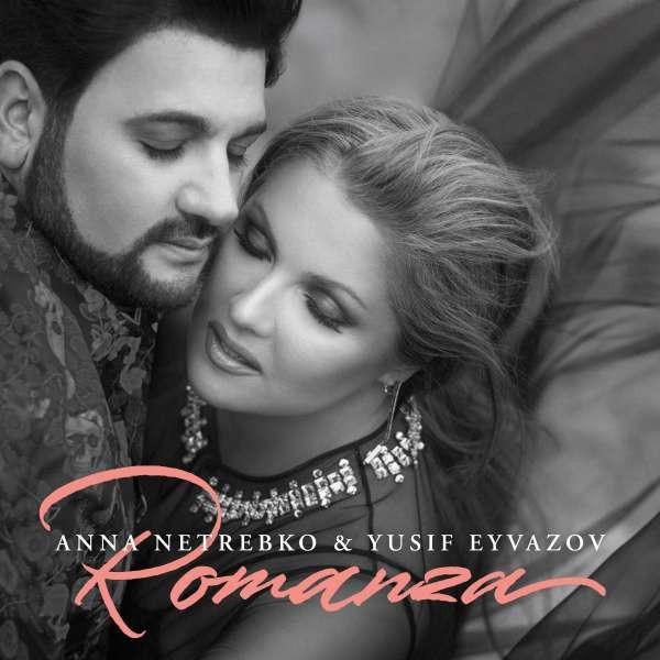 Netrebko, Anna & Yusif Eyvazov - Romanza KRUTOY