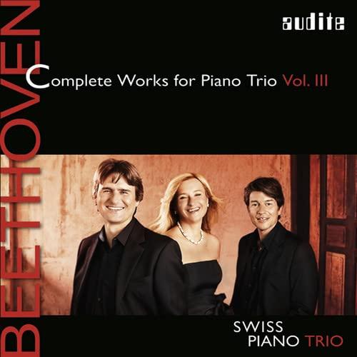 Beethoven / Swiss Piano Trio - Complete Works for Piano Trio Vol.III