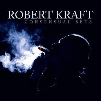 Kraft, Robert - Consensual Sets