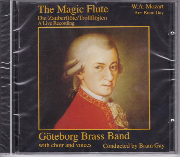 Mozart / Gothenburg Brass Band, Bram Gay - The Magic Flute = Die Zauberflöte = Trollflöjten