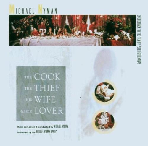 Nyman, Michael - The Cook, The Thief, His Wife And Her Lover