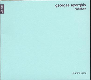 Georges Aperghis / Martine Viard - Récitations Pour Voix Seule