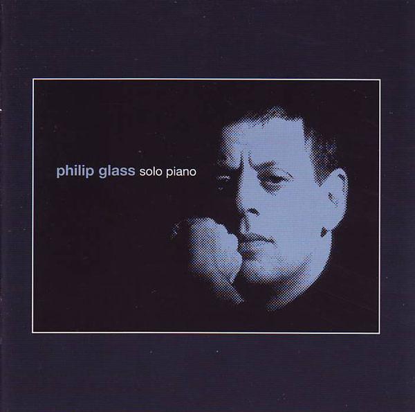 Glass, Philip - Solo Piano