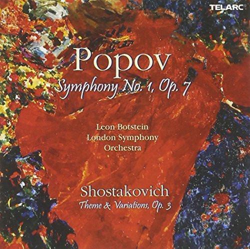 Shostakovich, Popov / Leon Botstein - Popov: Symphony No. 1, Op. 7 / Shostakovich: Theme & Variations, Op. 3