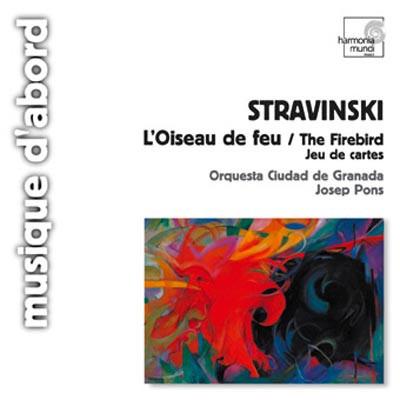 Stravinsky, Josep Pons - L'Oiseau de Feu / Jeu de Cartes