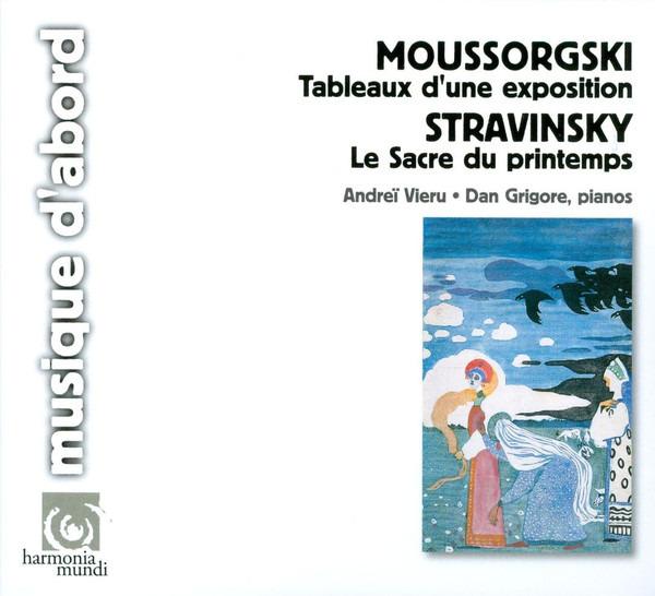 Stravinsky, Modest Mussorgsky, Stravinsky - Le Sacre Du Printemps / Tableaux D'une Exposition ANDREI VIERU