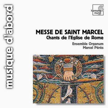 Ensemble Organum - Marcel Pérès - Chants De L'Eglise De Rome (VIIe & XIIIe Siècles)
