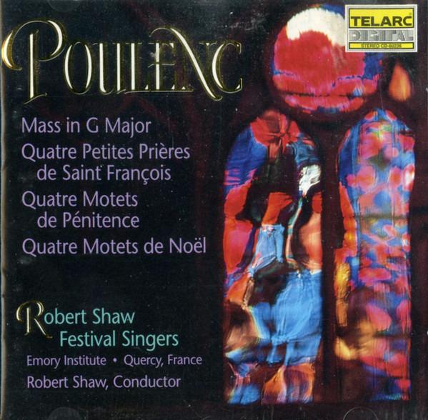 Poulenc - Mass In G Major / Motets For Christmas And Lent ROBERT SHAW