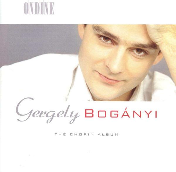 Gergely, Bogányi - The Chopin Album