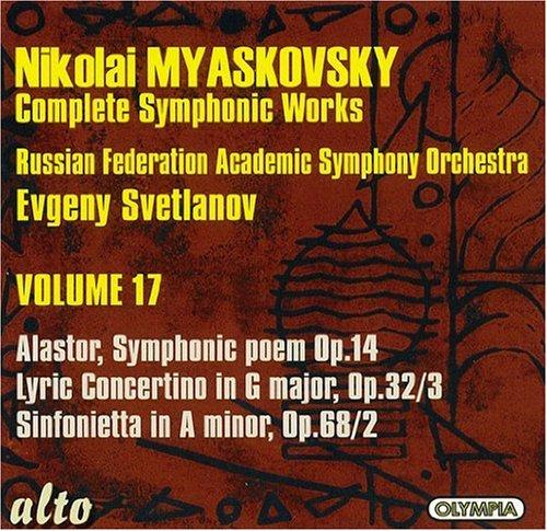 Myaskovsky, Noklai / Svetlanov, Evgeny - Complete Symphonic Works Vol 17