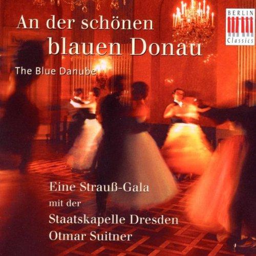 Suitner, Otmar / Strauß - An der Schönen Blauen Donau-the Blue Danube
