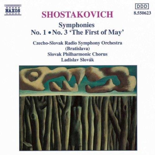 Slovak, Ladislav / Shostakovich - Symphonies 1&3 'The First of May'