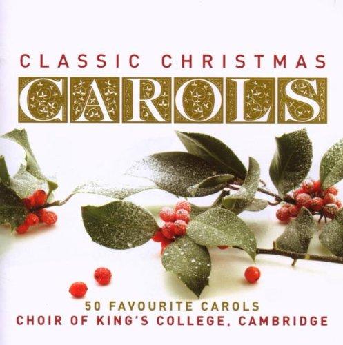 Choir of King's College - Classic Christmas Carols