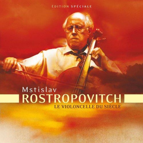 Rostropovitch, Mstislav - Le Violoncelle du Siecle